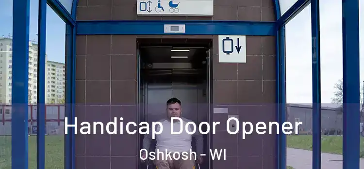 Handicap Door Opener Oshkosh - WI
